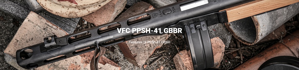 VFC PPSH-1 GBB RIFLE